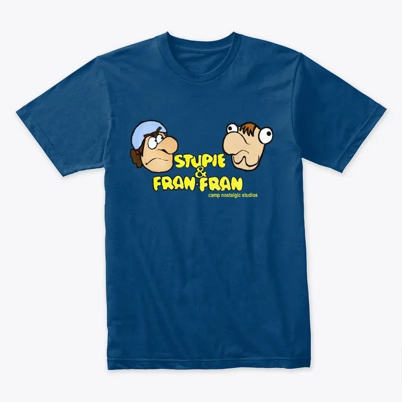 Stupie and Fran-Fran T-shirt